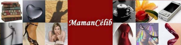 Maman Célib Blog