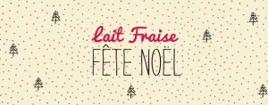 laitfraise-noel-2012